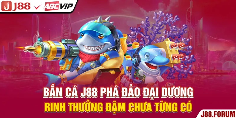 Bắn cá J88