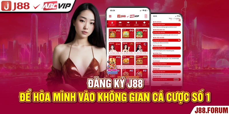 Đăng Ký J88 - Hướng Dẫn Quy Trình Trở Thành Hội Viên Chi Tiết Đăng ký J88 để hòa mình vào không gian cá cược số 1