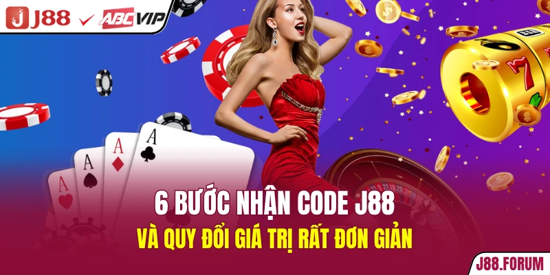 Code J88 - Sự Kiện Phát Mã Miễn Phí 100% Của Nhà Cái J88 6 bước nhận code J88 và quy đổi giá trị rất đơn giản