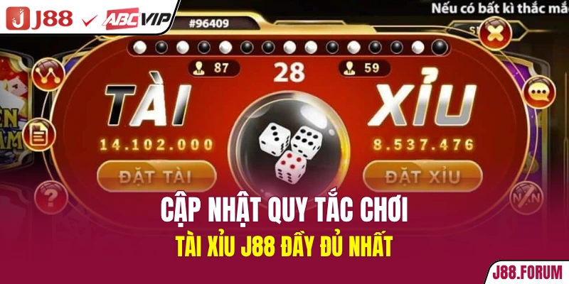 Tài Xỉu J88 - Chi Tiết Luật Chơi Cho Thành Viên Mới Cập nhật quy tắc chơi tài xỉu J88 đầy đủ nhất
