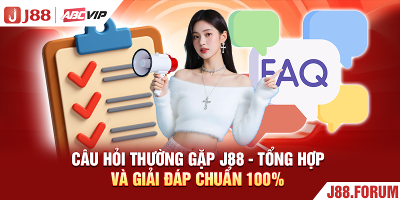 Câu Hỏi Thường Gặp J88 - Tổng Hợp Và Giải Đáp Chuẩn 100% Bánh bao